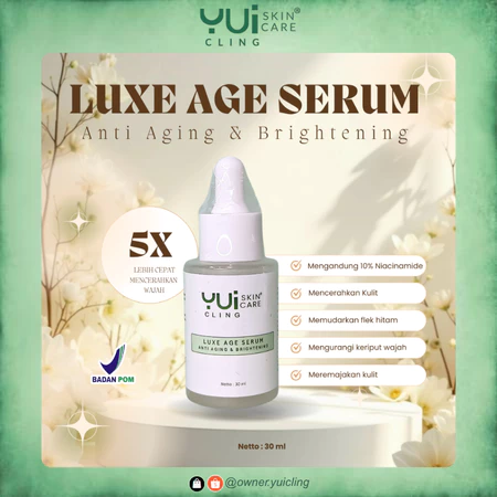 YUI Cling Luxe Age Serum Anti Aging & Brightening dengan 10% Niacinamide DNA Salmon & Alpha Arbutin 3